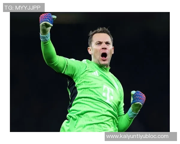 诺伊尔在对阵巴黎的欧冠比赛中展现出色长传能力创下新纪录